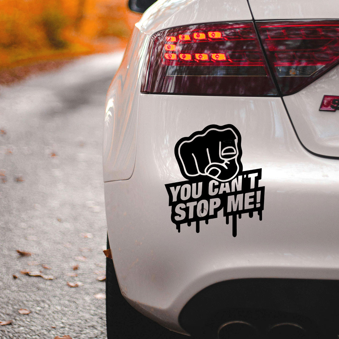 Nalepka "You can't stop me" - TaiiArtGarage