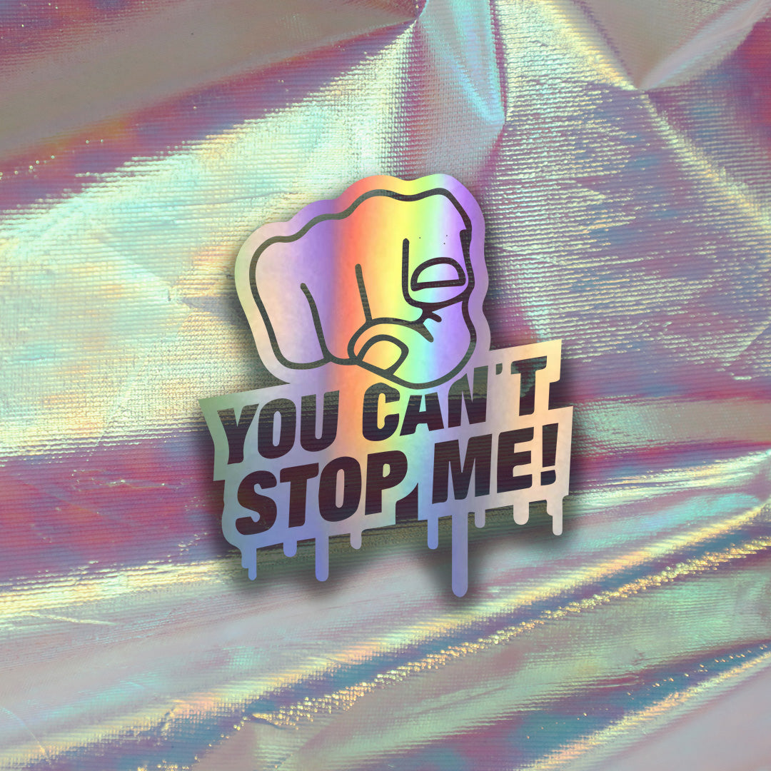 Nalepka "You can't stop me" - TaiiArtGarage
