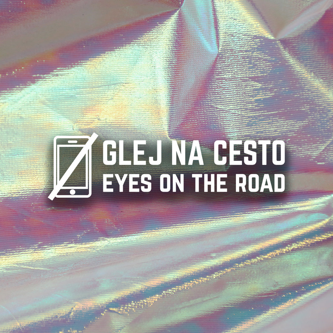 Nalepka "Glej na cesto" - TaiiArtGarage