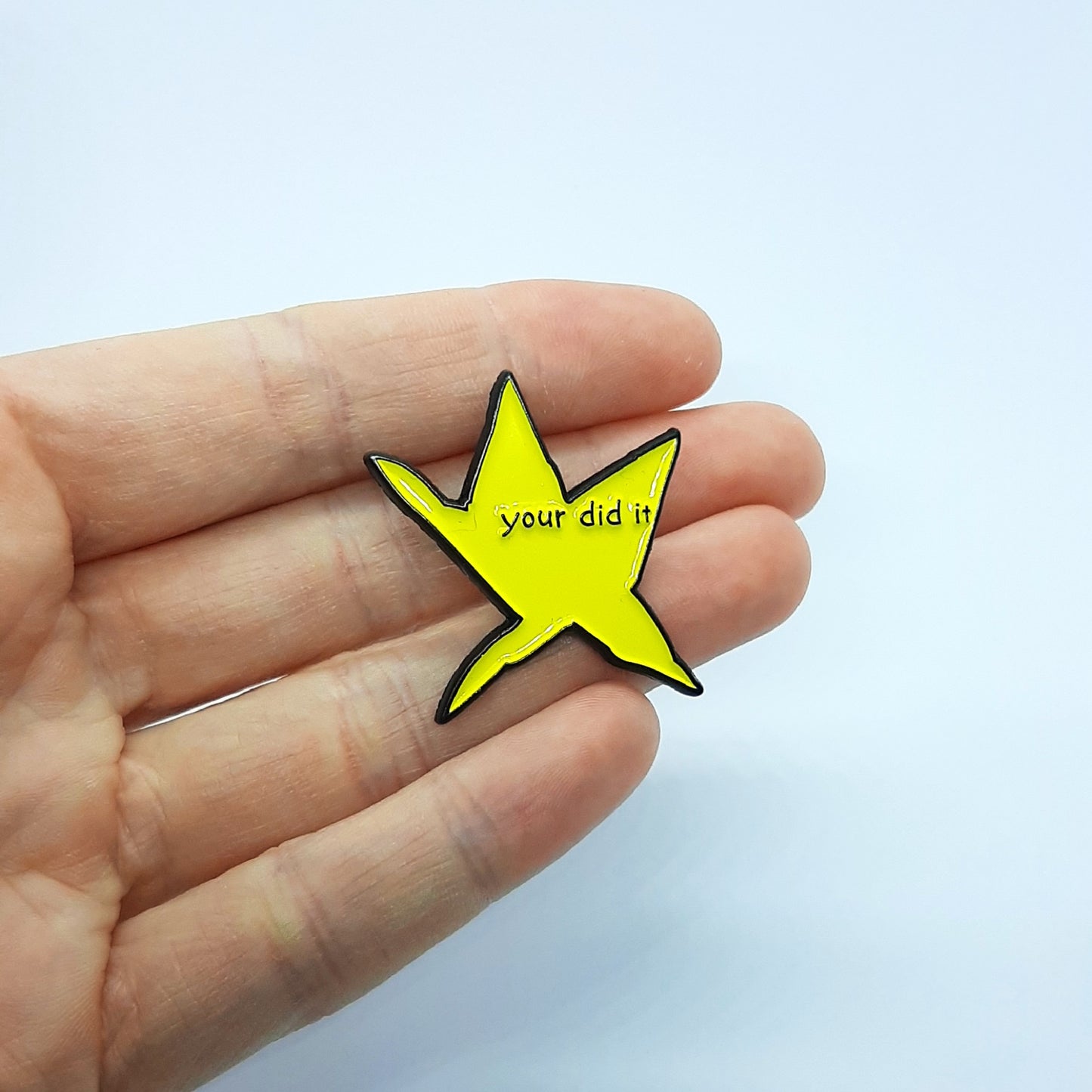 YOUR DID IT Pin