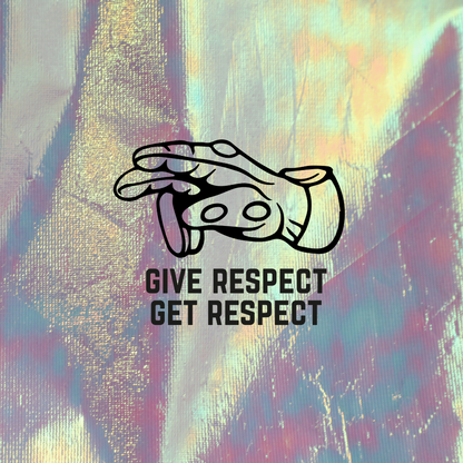 GIVE RESPECT, GET RESPECT nalepka