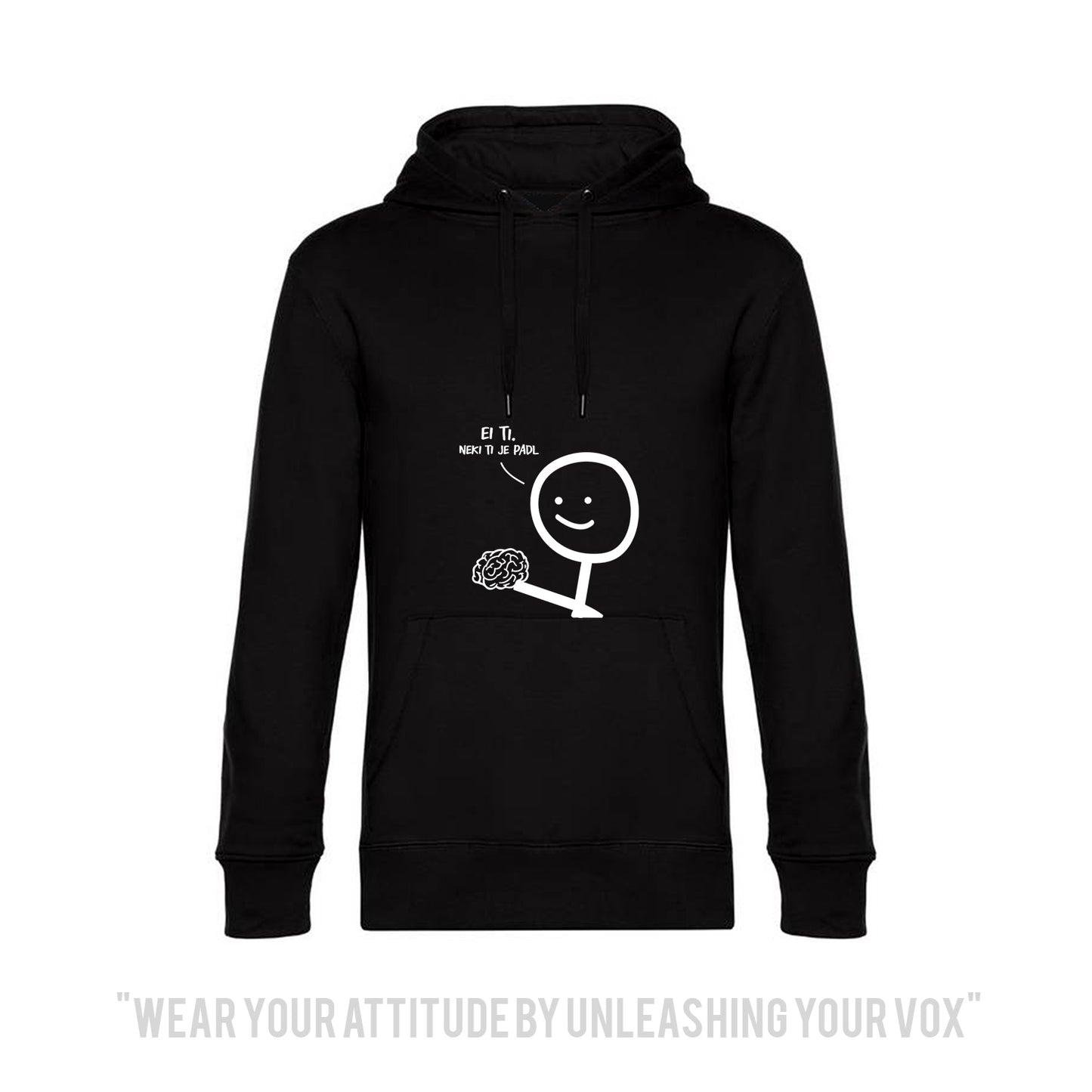 NEKI TI JE PADL - Hoodie